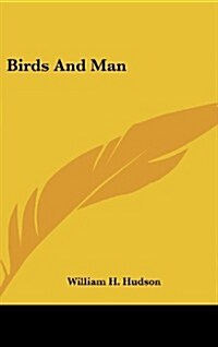 Birds and Man (Hardcover)