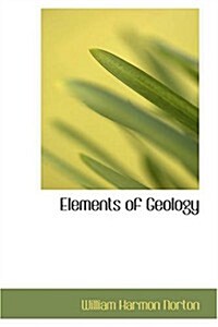 Elements of Geology (Paperback)