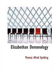 Elizabethan Demonology (Paperback, Large Print)