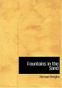 Fountains in the Sand (Paperback, Large Print)