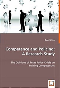 Competence and Policing: A Research Study (Paperback)