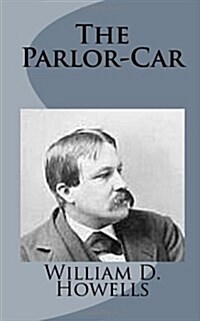 The Parlor-Car (Paperback)