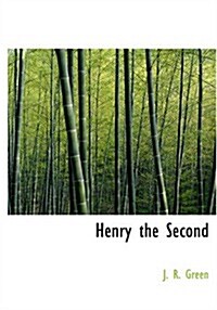 Henry the Second (Paperback, Large Print)