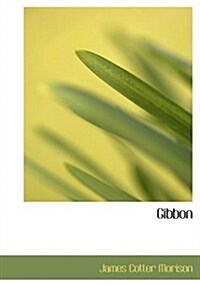 Gibbon (Paperback, Large Print)