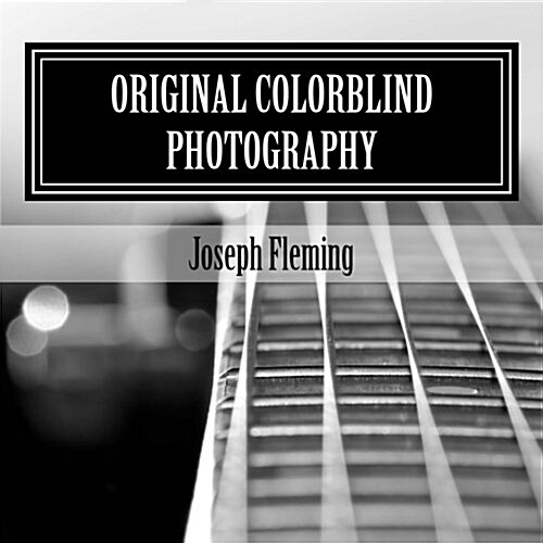Original Colorblind Photography (Paperback)