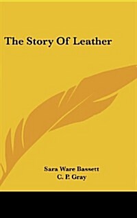 The Story of Leather (Hardcover)