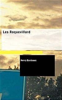 Les Roquevillard (Paperback)