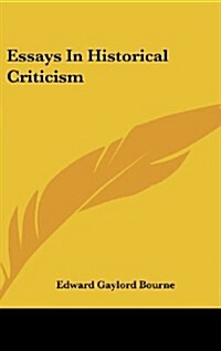 Essays in Historical Criticism (Hardcover)