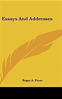 Essays and Addresses (Hardcover)