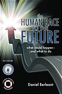 The Human Race to the Future (Paperback)