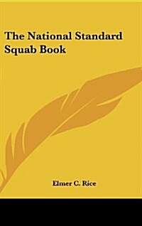 The National Standard Squab Book (Hardcover)