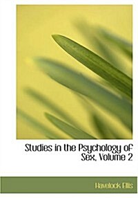 Studies in the Psychology of Sex (Paperback, Large Print)