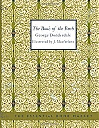 The Book of the Bush (Paperback, Large Print)