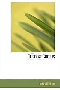 Miltons Comus (Paperback)