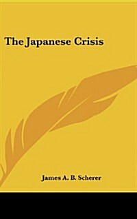 The Japanese Crisis (Hardcover)