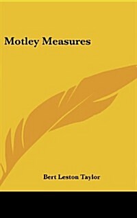 Motley Measures (Hardcover)