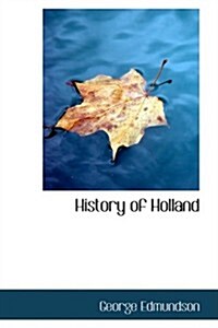 History of Holland (Paperback)