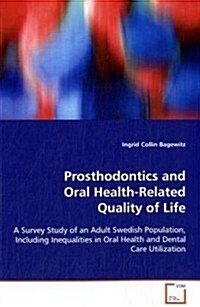 Prosthodontics and Oral Health-related Quality of Life (Paperback)