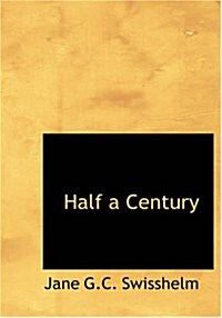 Half a Century (Paperback, Large Print)