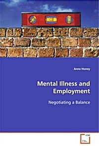 Mental Illness and Employment (Paperback)