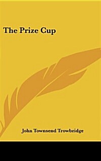 The Prize Cup (Hardcover)