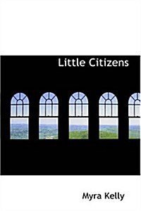 Little Citizens (Paperback)