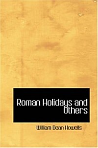 Roman Holidays and Others (Paperback)
