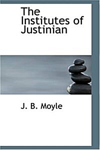 The Institutes of Justinian (Paperback)