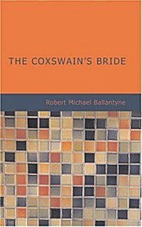 The Coxswains Bride (Paperback)