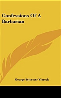 Confessions of a Barbarian (Hardcover)
