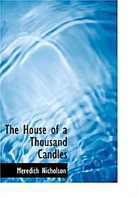 The House of a Thousand Candles (Paperback, Large Print)