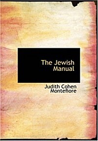 The Jewish Manual (Paperback, Large Print)