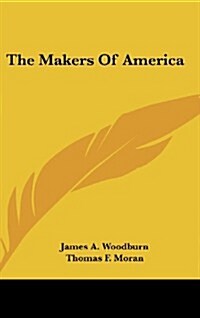 The Makers of America (Hardcover)