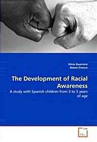 The Development of Racial Awareness (Paperback)