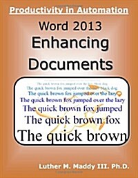 Word 2013: Enhancing Documents (Paperback)