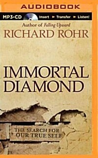 Immortal Diamond: The Search for Our True Self (Audio CD)