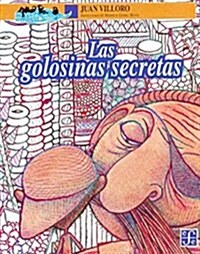 Las Golosinas Secretas (Paperback)