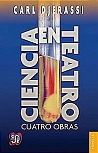 Ciencia En Teatro. Cuatro Obras (Paperback)