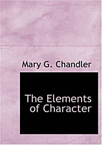 The Elements of Character (Paperback, Large Print)