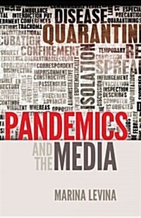 Pandemics and the Media (Paperback)