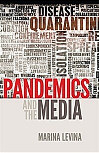 Pandemics and the Media (Hardcover, 2)