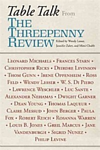 Table Talk: From the Threepenny Review (Hardcover)