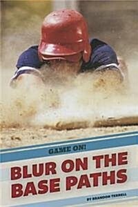 Blur on the Base Paths (Paperback)