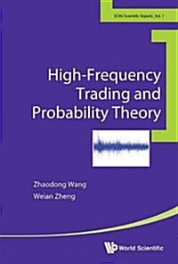 High-Frequency Trading and Probability Theory (Paperback)