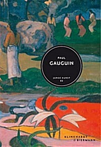 Paul Gauguin: Junge Kunst 2 (Hardcover)