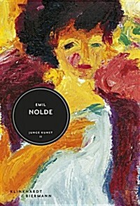 Emil Nolde: Junge Kunst 11 (Hardcover)