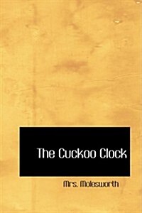 The Cuckoo Clock (Paperback)