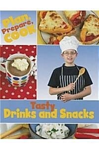 Tasty Snacks and Drinks (Paperback)
