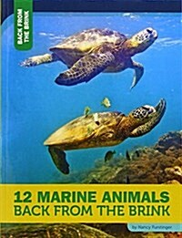 12 Marine Animals Back from the Brink (Paperback)