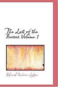 The Last of the Barons Volume 1 (Paperback)